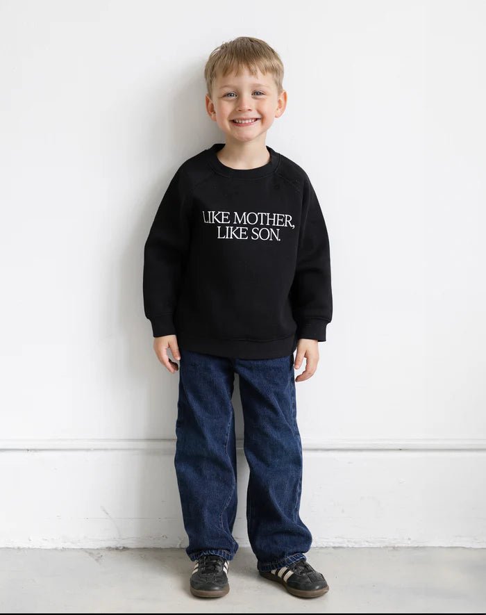 Brunette The Label Kids "Like Mother Like Son" Raglan Crew - Princess and the Pea Boutique