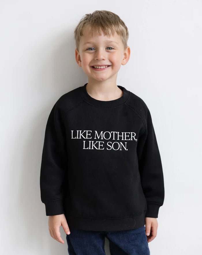 Brunette The Label Kids "Like Mother Like Son" Raglan Crew - Princess and the Pea Boutique
