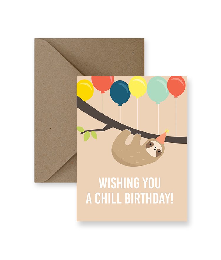 Chill Sloth Birthday Card - Princess and the Pea Boutique