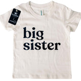 Big Sister Cream Organic Kids Tee - Princess and the Pea Boutique