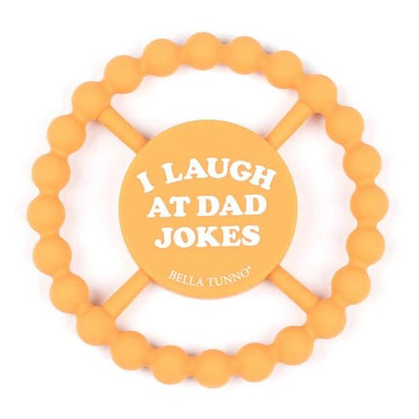I Laugh at Dad Jokes Teether - Princess and the Pea Boutique