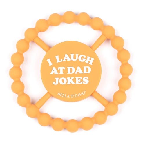 I Laugh at Dad Jokes Teether - Princess and the Pea Boutique