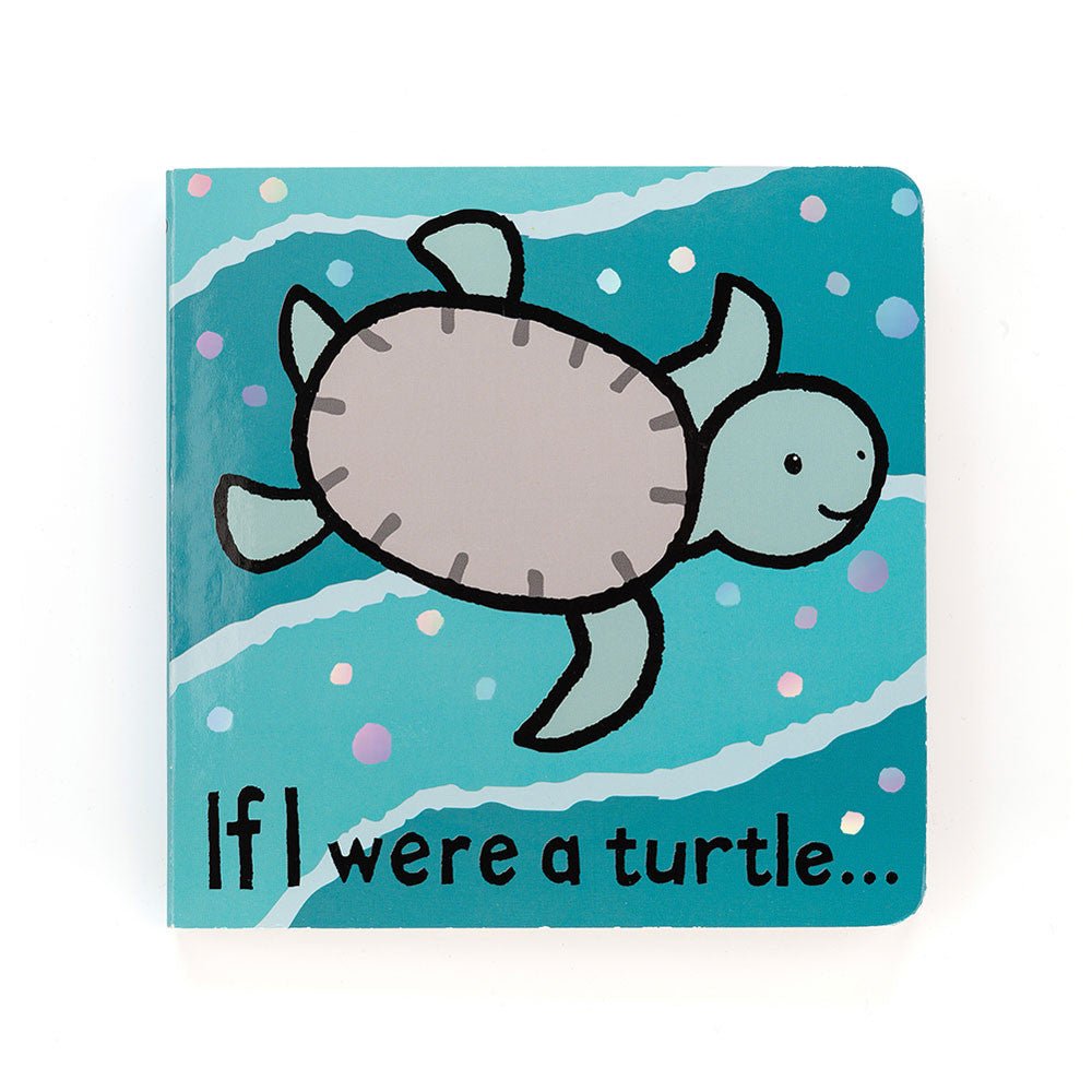 Jellycat If I Were A Turtle Board Book - Princess and the Pea Boutique