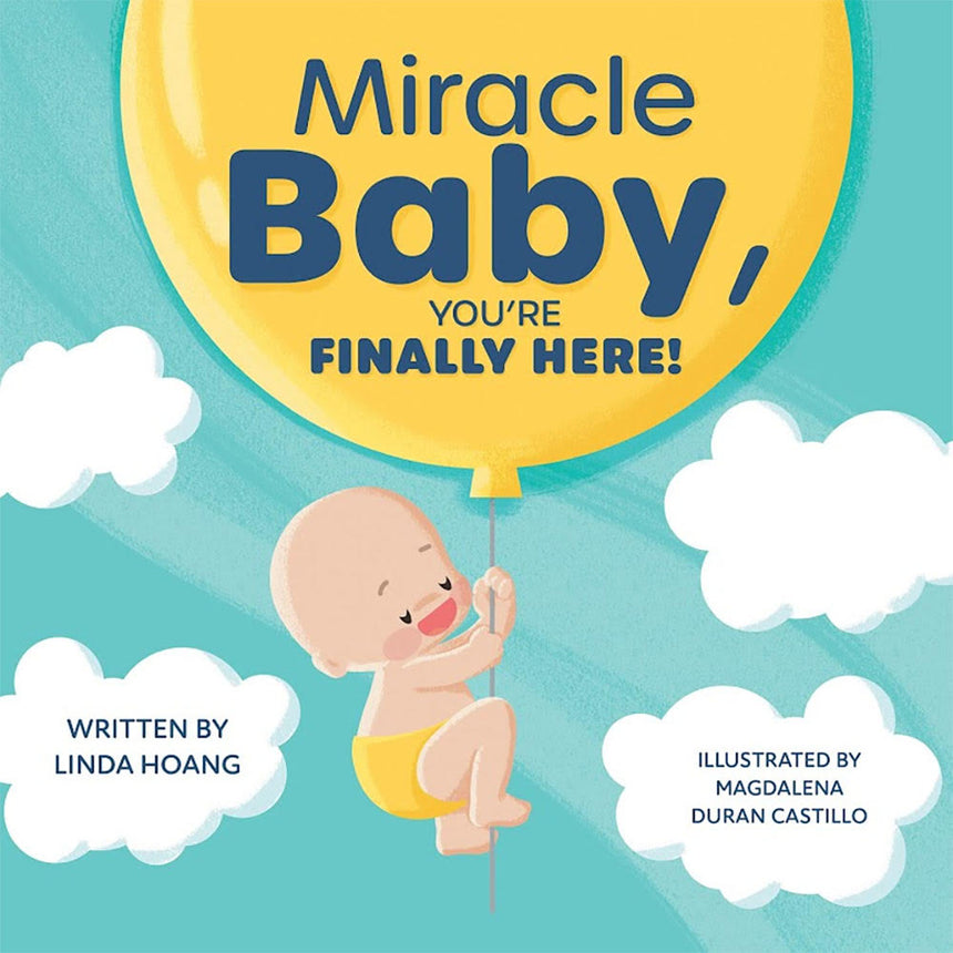 Miracle Baby, You're Finally Here!